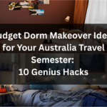 Budget Dorm Makeover Ideas for Your Australia Travel Semester: 10 Genius Hacks
